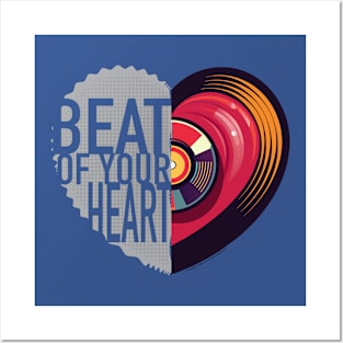 Beat Of Your Heart Posters and Art